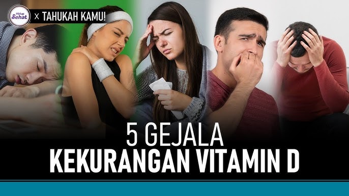 5 gejala kekurangan vitamin d